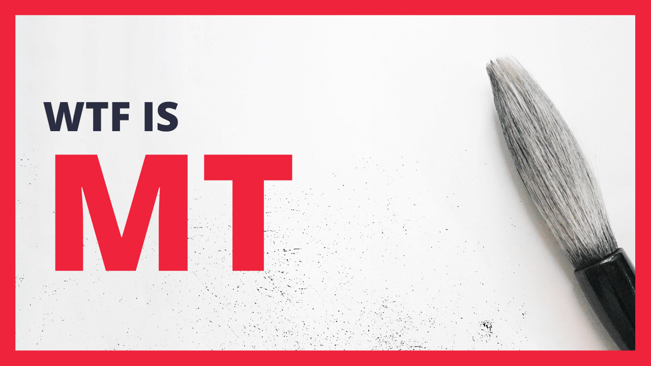 Machine Translation (MT) and MTPE Localization Academy